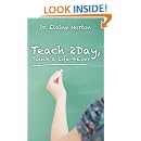 Teach 2day Touch A Life 4ever Dr Elaine Norton - 