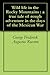 Wild life in the Rocky Mountains : a true tale of rough adventure in the days of the Mexican War