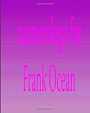 Image de Numerology for Frank Ocean