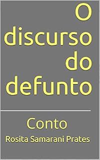 Livro O discurso do defunto: Conto