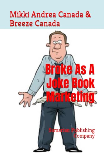 Broke As A Joke Book Marketing en promo sur Amazon