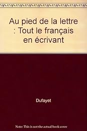 Au pied de la lettre