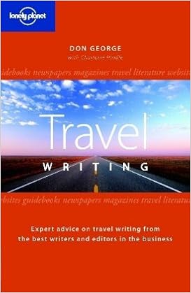Lonely Planet Travel Writing How To Janet Austin David