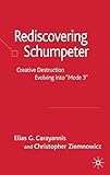 Image de Rediscovering Schumpeter: Creative Destruction Evolving into 'Mode 3'