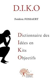 DIKO, dictionnaire des idées en kits objectifs