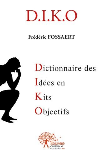 DIKO, dictionnaire des idées en kits objectifs