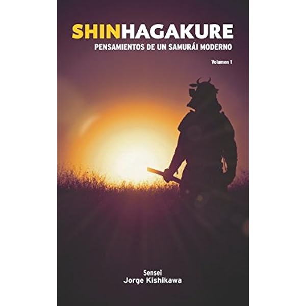 Libro: Shinhagakure Volumen 2: Pensamientos De Un Samurái | Cuotas Sin