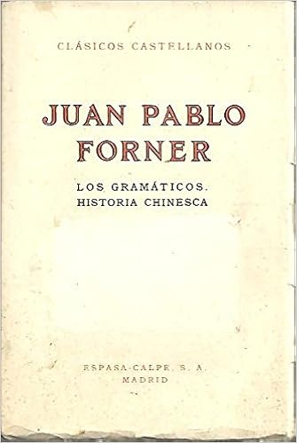 Los Gramaticos Historia Chinesca Amazon De Forner Juan Pablo Bucher