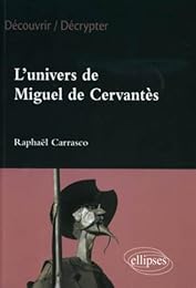 L' univers de Miguel de Cervantès