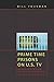 Prime Time Prisons on U.S. TV: Representation of Incarceration (Media and Culture) by Bill Yousman