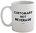 Funny Guy Mugs Customary Hot Beverage Ceramic Coffee Mug - 11oz - Ideal Funny Coffee Mug for Women and Men - Hilarious Novelty Coffee Cup with Witty Sayings