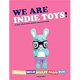 We Are Indie Toys: Make Your Own Resin Characters