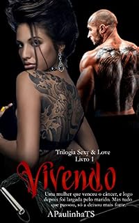 Livro VIVENDO: Trilogia Sexy&Love
