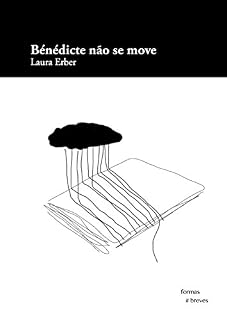 Livro Bénédicte não se move (Formas Breves)