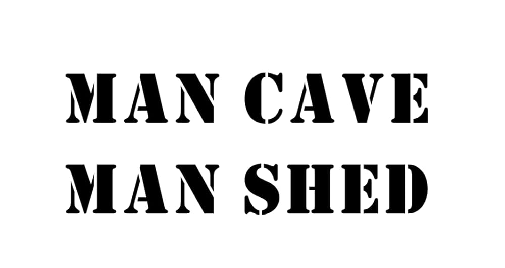 Man Cave and Man Shed Re-Usable Stencil 10.5 inch x 1.5 inch Each ...