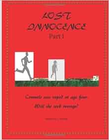 Lost Innocence Book I Consuelo Was Raped At Age Four