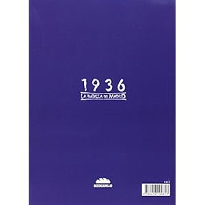 1.1936 LA BATALLA DE MADRID.(BOOKADILLO)