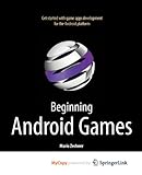 Beginning Android Games by Mario Zechner
