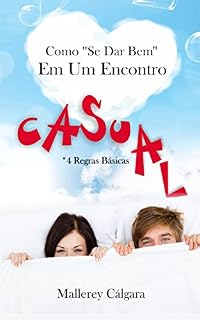 Livro Como "Se Dar Bem" Em Um Encontro Casual: LANÇAMENTO