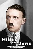 Hitler on the Jews by 