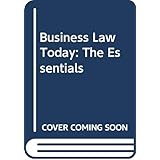 Cengage Advantage Books Business Law Today The Essentials Text And Summarized Cases Miller Roger Leroy 9781305574793 Amazon Com Books
