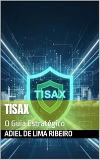 Livro TISAX: O Guia Estratégico