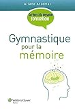 Gymnastique pour la mémoire (Services à la personne Formation) (French Edition) by 