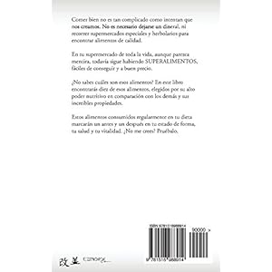 10 alimentos que cambiarán tu vida: Incluye 20 recetas (Spanish Edition)