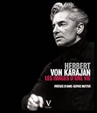 Herbert von Karajan : Les Images d'une Vie by 