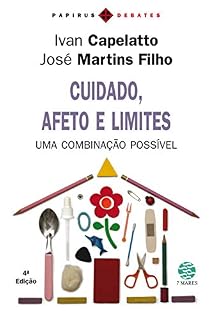 Livro Cuidado, afeto e limites: Uma combinação possível (Papirus debates)