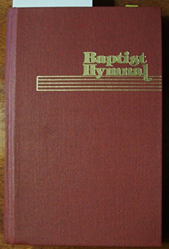 BAPTIST HYMNAL 1975 EDITION 5550-01 (6TH PRINTING): CONVENTION PRESS ...