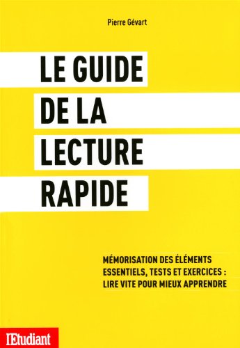 Le  guide de la lecture rapide