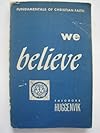 We Believe - Fundamentals of Christian Faith