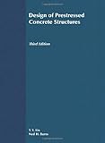Design of Prestressed Concrete Structures