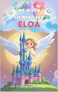 Livro Uma nuvem fofinha para Eloá!: Uma história verdadeira