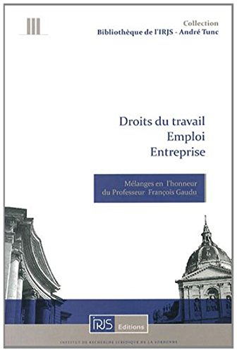 Droit du travail, emploi, entreprise