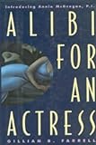 Front cover for the book Alibi for an Actress by Gillian B. Farrell