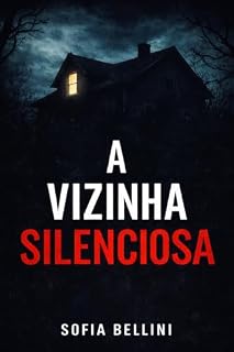 Livro A Vizinha Silenciosa