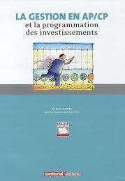 La  gestion en AP-CP et la programmation des investissements