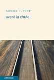 Image de Avant la chute (LITTERATURE) (French Edition)