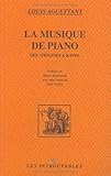 LA MUSIQUE DE PIANO: Des origines à Ravel (Les Introuvables) (French Edition) by 