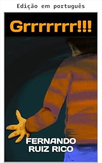 Livro Grrrrrrr!!! (Conto infantil bilíngue espanhol-inglês ilustrado + alfabeto + vocabulário Livro 9)