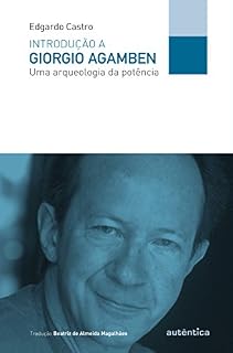 Livro Introdução a Giorgio Agamben: Uma arqueologia da potência
