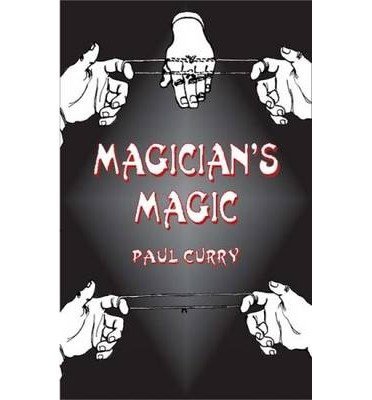 Magician's Magic (Dover Magic Books) by Curry, Paul (2003) Paperback