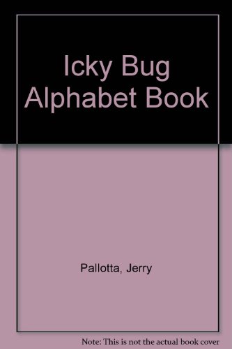 The icky bug alphabet book 059012692X Book Cover