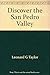 Discover the San Pedro Valley by