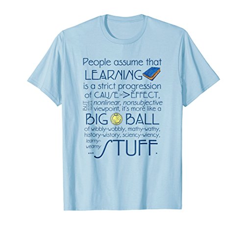 Learning is a Big Ball of Stuff Humorous Homeschool T-Shirt