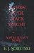 Return of the Black Knight: A Wolf Legacy Novel by E. J. Sobetski