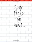 Pink Floyd: The Wall, Guitar Tablature Edition by Roger Waters, Pink Floyd