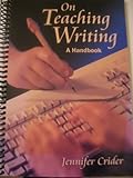 On Teaching Writing: A Handbook
